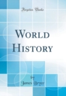 Image for World History (Classic Reprint)