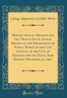 Image for Mayor&#39;s Annual Message and the Twenty-Sixth Annual Report of the Department of Public Works of the City Council of the City of Chicago for the Fiscal Year Ending December 31, 1901 (Classic Reprint)