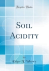 Image for Soil Acidity (Classic Reprint)