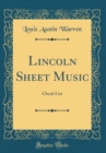 Image for Lincoln Sheet Music: Check List (Classic Reprint)