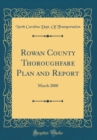 Image for Rowan County Thoroughfare Plan and Report: March 2000 (Classic Reprint)