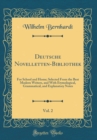 Image for Deutsche Novelletten-Bibliothek, Vol. 2: For School and Home; Selected From the Best Modern Writers, and With Etymological, Grammatical, and Explanatory Notes (Classic Reprint)