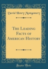 Image for The Leading Facts of American History (Classic Reprint)
