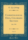 Image for Climatological Data, Colorado Section, Vol. 53: July, 1948 (Classic Reprint)