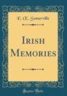 Image for Irish Memories (Classic Reprint)