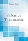 Image for Precis de Toxicologie (Classic Reprint)