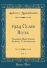 Image for 1924 Class Book, Vol. 3: Punchard High School, Andover, Massachusetts (Classic Reprint)