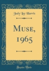 Image for Muse, 1965 (Classic Reprint)