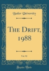 Image for The Drift, 1988, Vol. 92 (Classic Reprint)