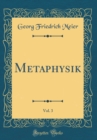 Image for Metaphysik, Vol. 3 (Classic Reprint)