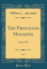 Image for The Princeton Magazine, Vol. 1: March 1850 (Classic Reprint)