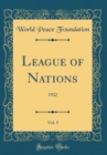 Image for League of Nations, Vol. 5: 1922 (Classic Reprint)