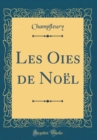 Image for Les Oies de Noel (Classic Reprint)