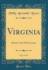 Image for Virginia, Vol. 3 of 5: Rebirth of the Old Dominion (Classic Reprint)