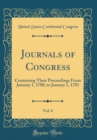 Image for Journals of Congress, Vol. 6: Containing Their Proceedings From January 1, 1780, to January 1, 1781 (Classic Reprint)