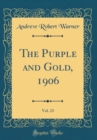 Image for The Purple and Gold, 1906, Vol. 23 (Classic Reprint)