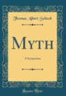 Image for Myth: A Symposium (Classic Reprint)