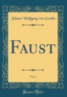 Image for Faust, Vol. 1 (Classic Reprint)