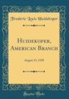 Image for Huidekoper, American Branch: August 15, 1928 (Classic Reprint)