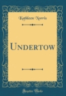 Image for Undertow (Classic Reprint)