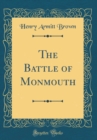 Image for The Battle of Monmouth (Classic Reprint)