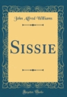 Image for Sissie (Classic Reprint)