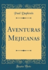 Image for Aventuras Mejicanas (Classic Reprint)