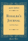 Image for Rosalba&#39;s Journal: And Other Papers (Classic Reprint)