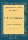 Image for L&#39;Heptameron: Contes de la Reine de Navarre (Classic Reprint)