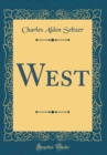 Image for West (Classic Reprint)