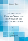 Image for Untersuchung Uber das Wesen und die Ursachen des Volkswohlstandes, Vol. 1 (Classic Reprint)