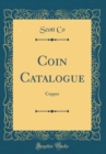 Image for Coin Catalogue: Copper (Classic Reprint)