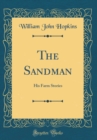 Image for The Sandman: His Farm Stories (Classic Reprint)