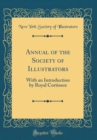 Image for Annual of the Society of Illustrators: With an Introduction by Royal Cortissoz (Classic Reprint)