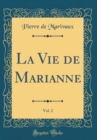 Image for La Vie de Marianne, Vol. 2 (Classic Reprint)