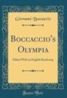 Image for Boccaccio&#39;s Olympia: Edited With an English Rendering (Classic Reprint)