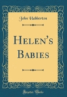 Image for Helen&#39;s Babies (Classic Reprint)
