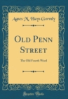 Image for Old Penn Street: The Old Fourth Ward (Classic Reprint)