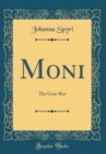 Image for Moni: The Goat-Boy (Classic Reprint)