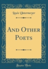 Image for And Other Poets (Classic Reprint)
