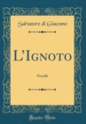 Image for LIgnoto: Novelle (Classic Reprint)