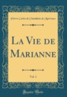 Image for La Vie de Marianne, Vol. 1 (Classic Reprint)