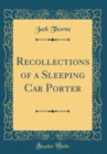 Image for Recollections of a Sleeping Car Porter (Classic Reprint)