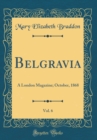 Image for Belgravia, Vol. 6: A London Magazine; October, 1868 (Classic Reprint)