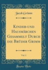 Image for Kinder-und Hausmarchen Gesammelt Durch die Bruder Grimm, Vol. 3 (Classic Reprint)
