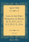 Image for Life of the First Marquess of Ripon, K. G., P. C., G. C. S. I., D. C. L., Etc, Vol. 1 of 2 (Classic Reprint)