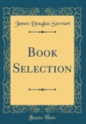 Image for Book Selection (Classic Reprint)
