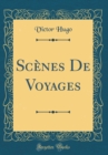 Image for Scenes De Voyages (Classic Reprint)