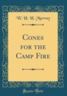 Image for Cones for the Camp Fire (Classic Reprint)