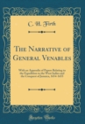 Image for The Narrative of General Venables: With an Appendix of Papers Relating to the Expedition to the West Indies and the Conquest of Jamaica, 1654-1655 (Classic Reprint)